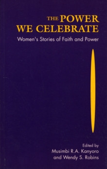 Image for Power We Celebrate : Women's Stories of Faith and Power