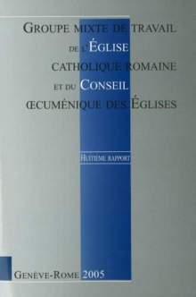 Image for Eighth Report of the Joint Working Group Between the Roman Catholic Church and the World Council of Churches