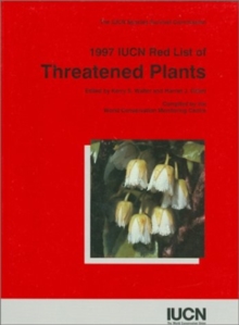 Image for International Union for Conservation of Nature and Natural Resources Red List of Threatened Plants