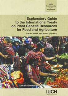 Image for Explanatory Guide to the International Treaty on Plant Genetic Resources for Food and Agriculture