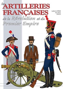 Image for Les Artilleries Du Premier Empire