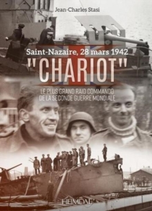 Image for Chariot  : le plus grand raid commando de la seconde guerre mondiale