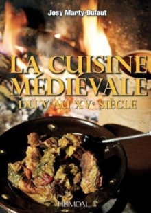 Image for La cuisine mâediâevale  : du Ve au XVe siáecle