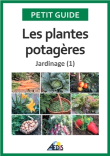 Image for Les Plantes Potageres: Jardinage (1)