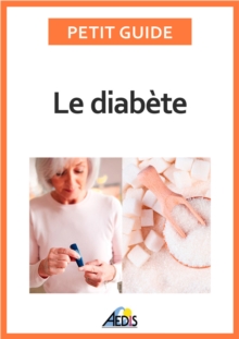 Image for Le Diabete: Adopter Le Bon Regime Alimentaire Pour Affronter Cette Maladie