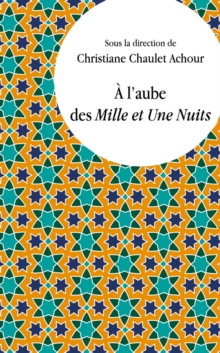 Image for L`aube Des Mille Et Une Nuits