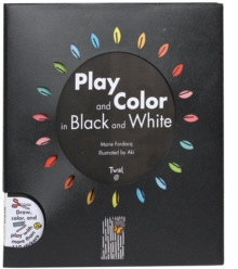 Image for Play and Color in Black and White