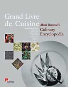 Grand Livre De Cuisine by Ducasse, Alain (9782848440385) | Browns