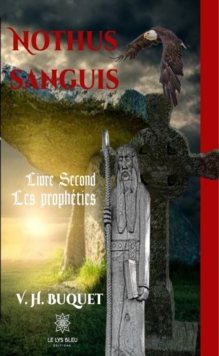 Image for Nothus Sanguis - Tome 2: Les propheties