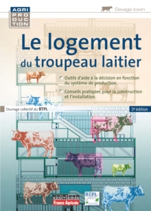 Image for Le logement du troupeau laitier: L'elevage biologique des bovins