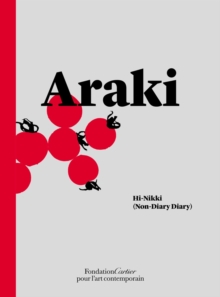 Image for Nobuyoshi Araki: Hi-Nikki (Non-Diary Diary)