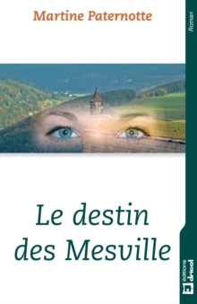 Image for Le destin des Mesville: Roman familial