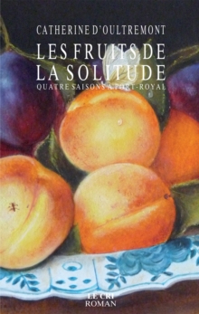 Image for Les Fruits De La Solitude
