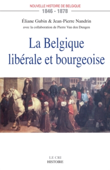 Image for La Belgique Liberale Et Bourgeoise
