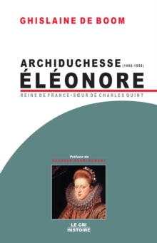 Image for Archiduchesse Eleonore d'Autriche (1498-1558)