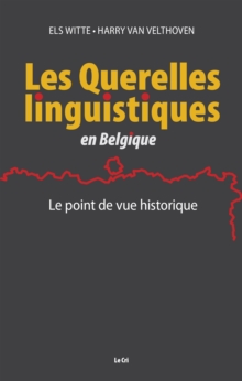 Image for Les Querelles Linguistiques En Belgique
