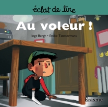 Image for Au Voleur !: Une Histoire Pour Lecteurs Debutants (5-8 Ans)