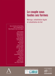 Image for Le Couple Sous Toutes Ses Formes: Mariage - Cohabitation Legale - Cohabitation De Fait (Droit Belge)
