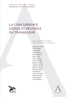 Image for La Concurrence Loyale Et Deloyale Du Travailleur: (Droit Belge)