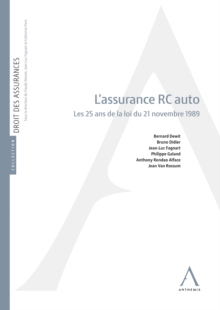 Image for L'assurance R.c. Auto: Les 25 Ans De La Loi Du 21 Novembre 1989