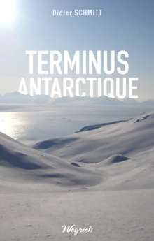 Image for Terminus Antarctique: Temoignage