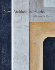 Image for New architectural stories by Bernard De Clerck  : by Bernard De Clerck