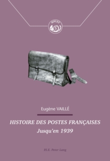 Image for Histoire Des Postes Francaises : Jusqu'en 1939