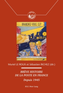 Image for Breve Histoire de la Poste En France : Depuis 1945
