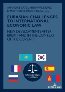 Image for EURASIAN CHALLENGES TO INTERNATIONAL ECONOMIC LAW