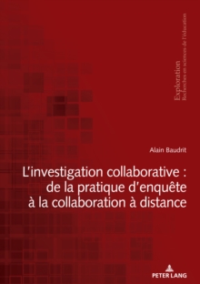 Image for L'investigation collaborative : de la pratique d'enquete a la collaboration a distance