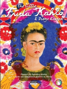 Image for Little Frida Kahlo & Diego Rivera: Discover the Legendary Destiny of the Two Most Famous Painters in Mexico!