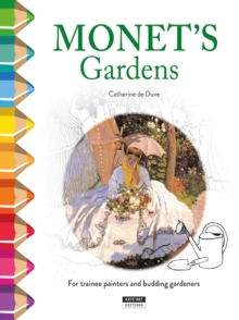 Image for Monet's Gardens : For Trainee Painters and Budding Gardeners!