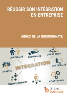 Image for Reussir son integration en entreprise