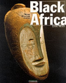 Image for Black Africa  : masks, sculpture, jewelry