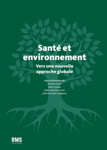 Image for Sante et environnement: Vers une nouvelle approche globale