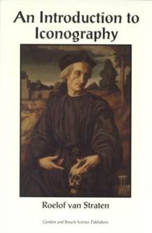 An Introduction to Iconography: Symbols, Allusions and Meaning in the Visual Arts