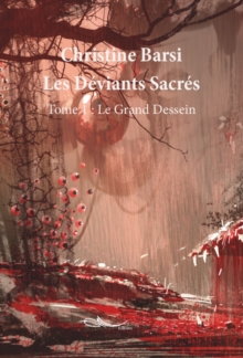 Image for Les Deviants Sacres - Tome 1