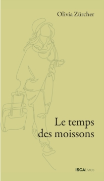 Image for Le temps des moissons