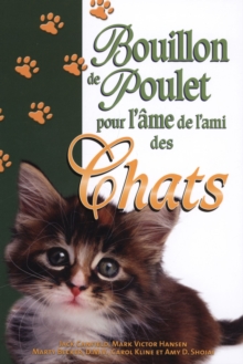 Image for Bouillon de poulet pour l'ame de l'ami des chats.