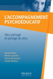 Image for L'accompagnement Psychoeducatif : Vecu Partage Et Partage...