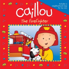 Image for Caillou: The Firefighter