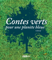 Image for Contes verts pour une planetebleue.