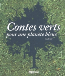 Image for Contes verts pour une planetebleue.