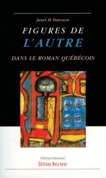 Image for Figures de l'Autre dans le roman quebecois
