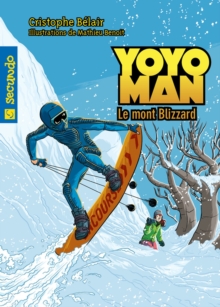 Image for Yoyoman 2 : Le mont blizzard.