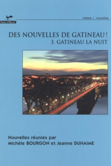 Image for Des nouvelles de Gatineau! 03 : Gatineau la nuit.