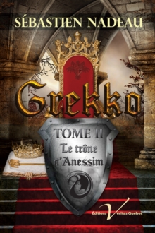 Image for Grekko, Tome 2 : Le Trone D'anessim