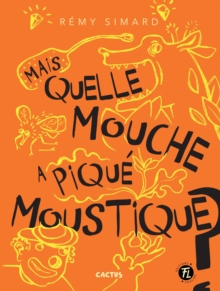 Image for Mais quelle mouche a pique Moustique?