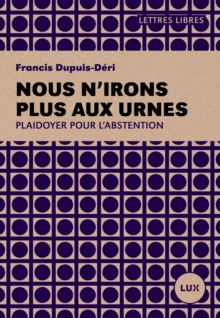 Image for Nous N'irons Plus Aux Urnes