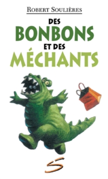 Image for Des bonbons et des mechants
